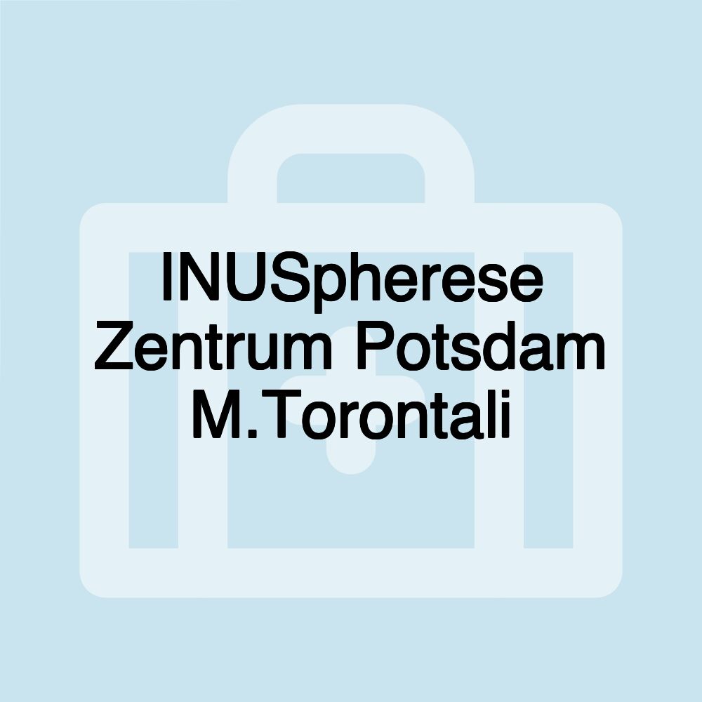 INUSpherese Zentrum Potsdam M.Torontali