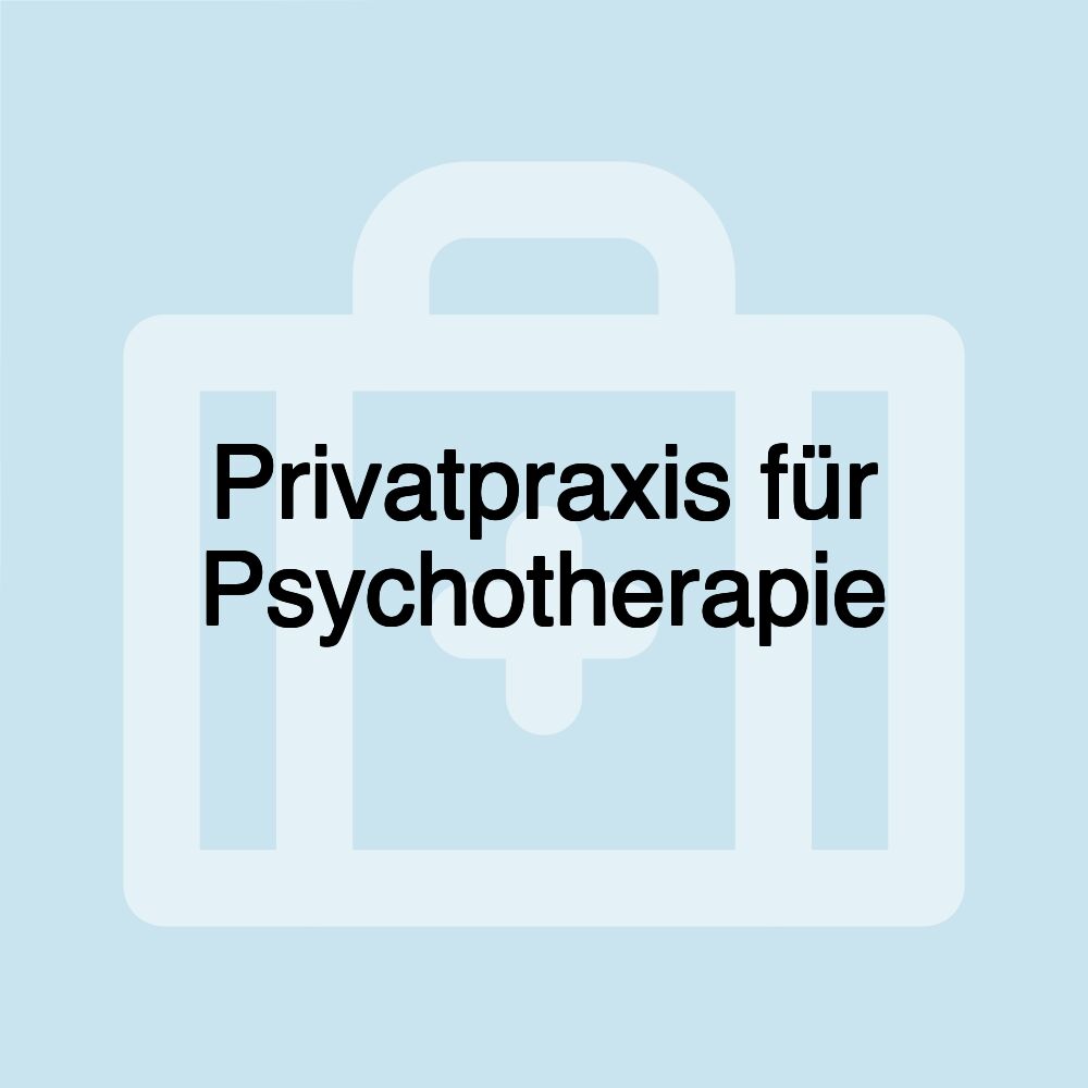 Privatpraxis für Psychotherapie