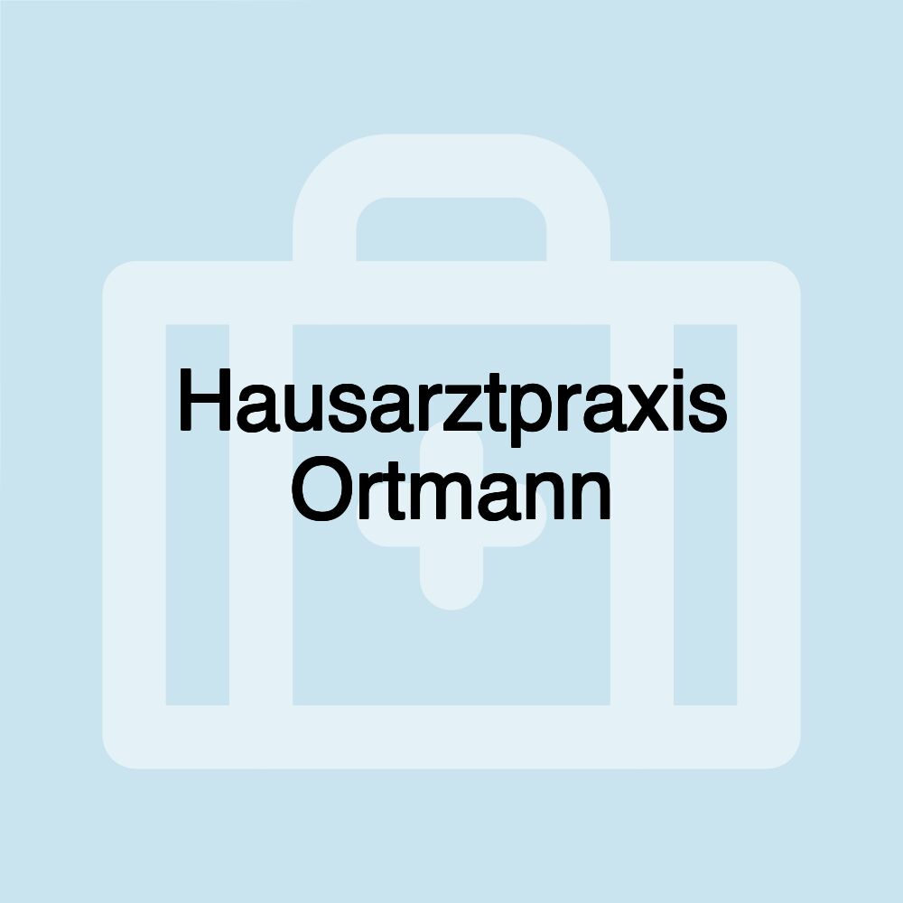 Hausarztpraxis Ortmann