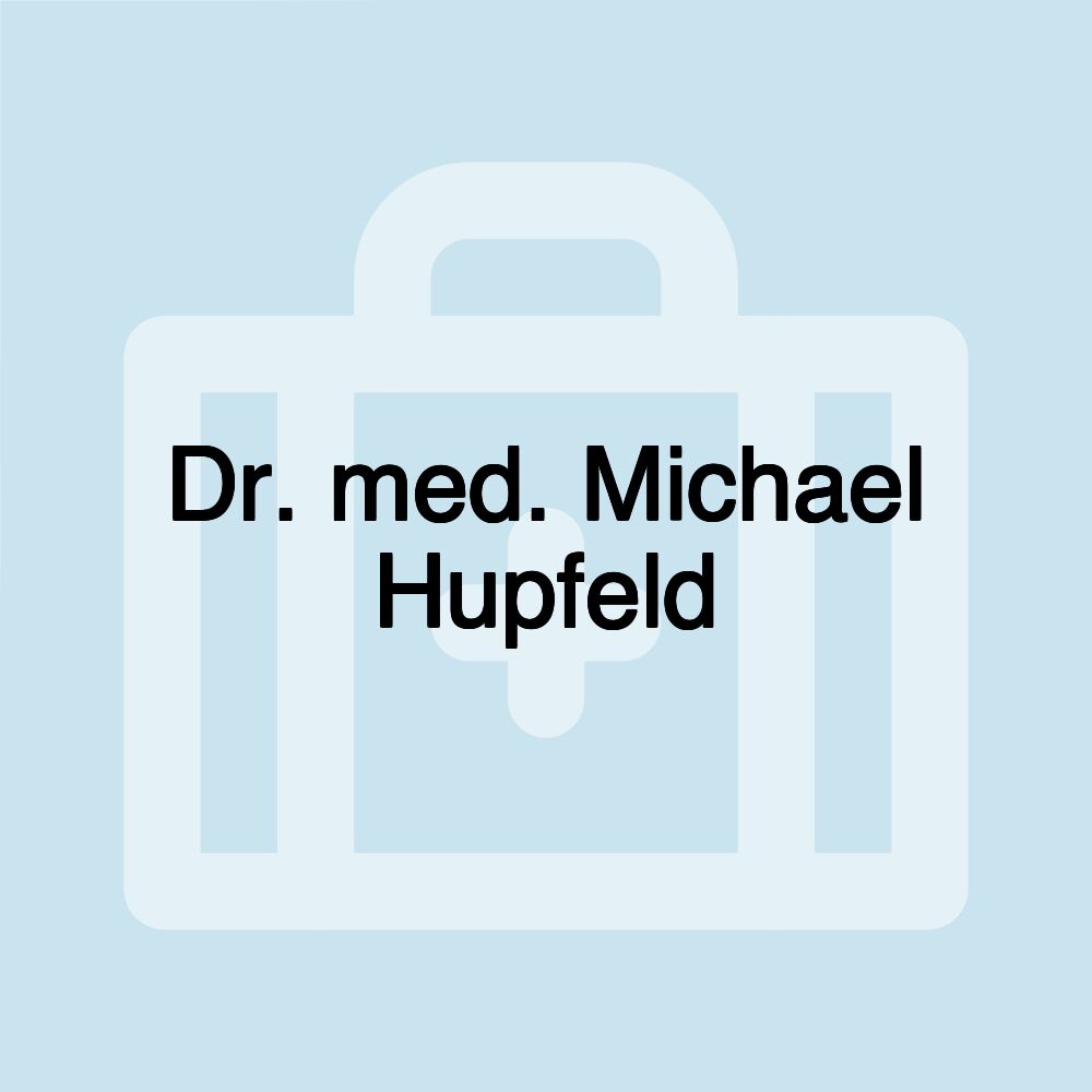 Dr. med. Michael Hupfeld