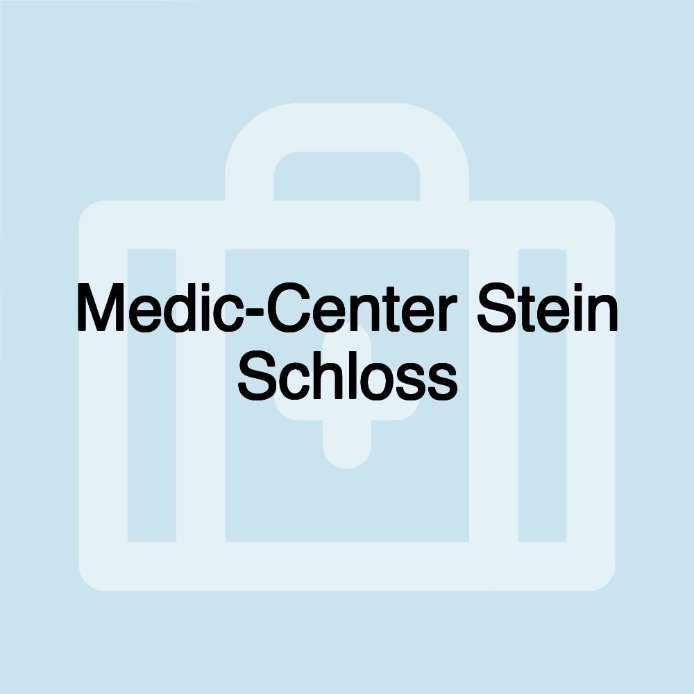 Medic-Center Stein Schloss