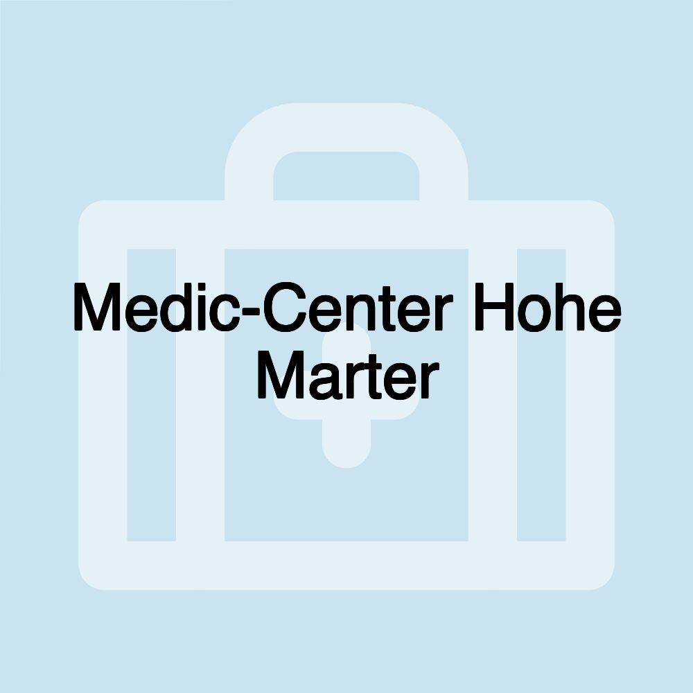 Medic-Center Hohe Marter