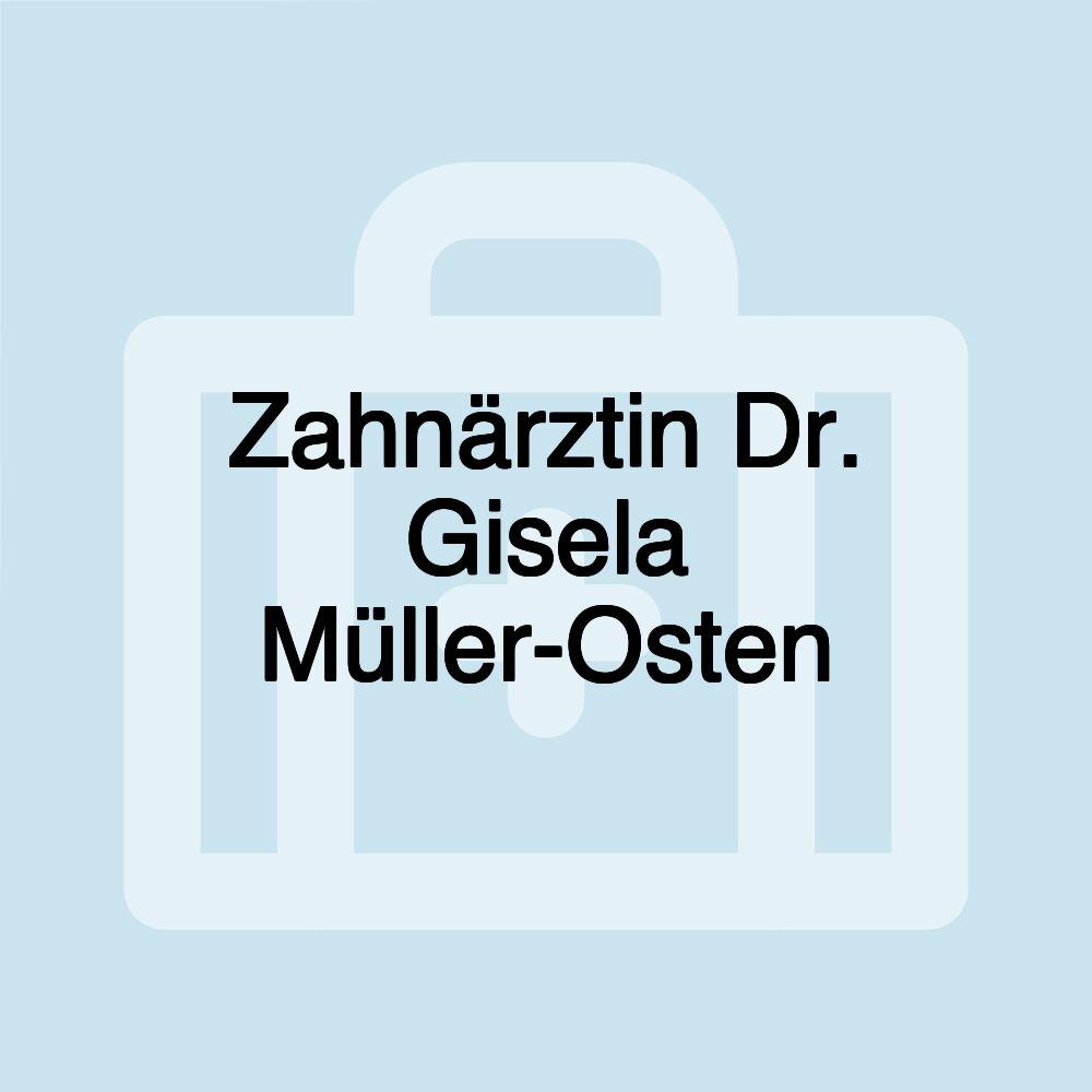 Zahnärztin Dr. Gisela Müller-Osten