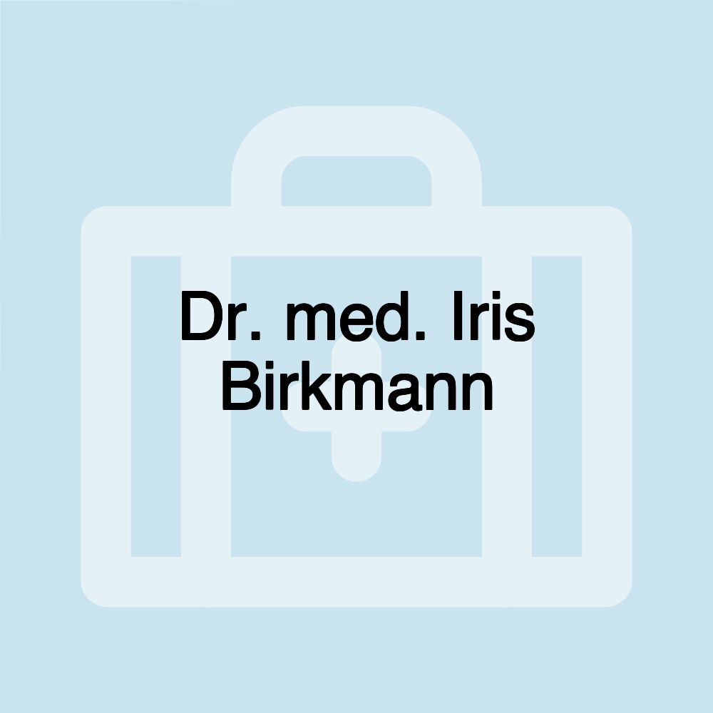 Dr. med. Iris Birkmann