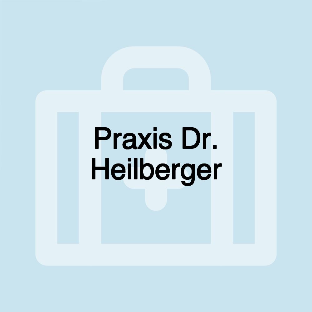 Praxis Dr. Heilberger