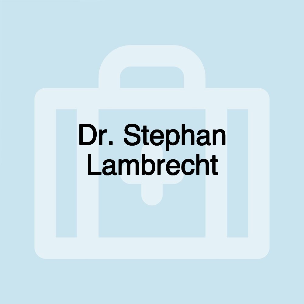 Dr. Stephan Lambrecht