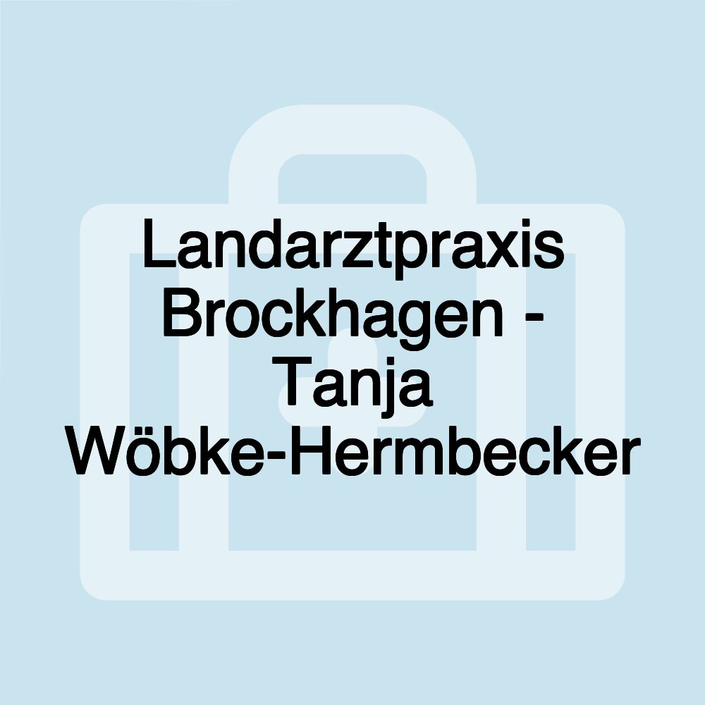 Landarztpraxis Brockhagen - Tanja Wöbke-Hermbecker