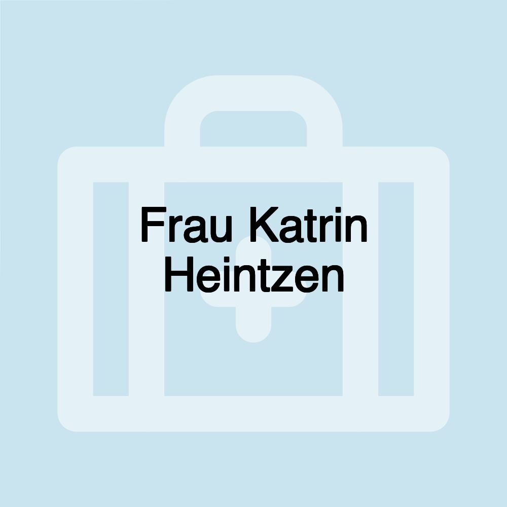 Frau Katrin Heintzen