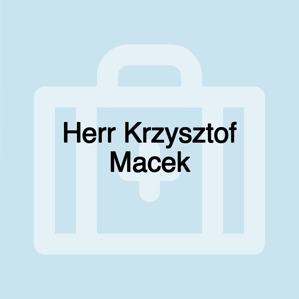 Herr Krzysztof Macek