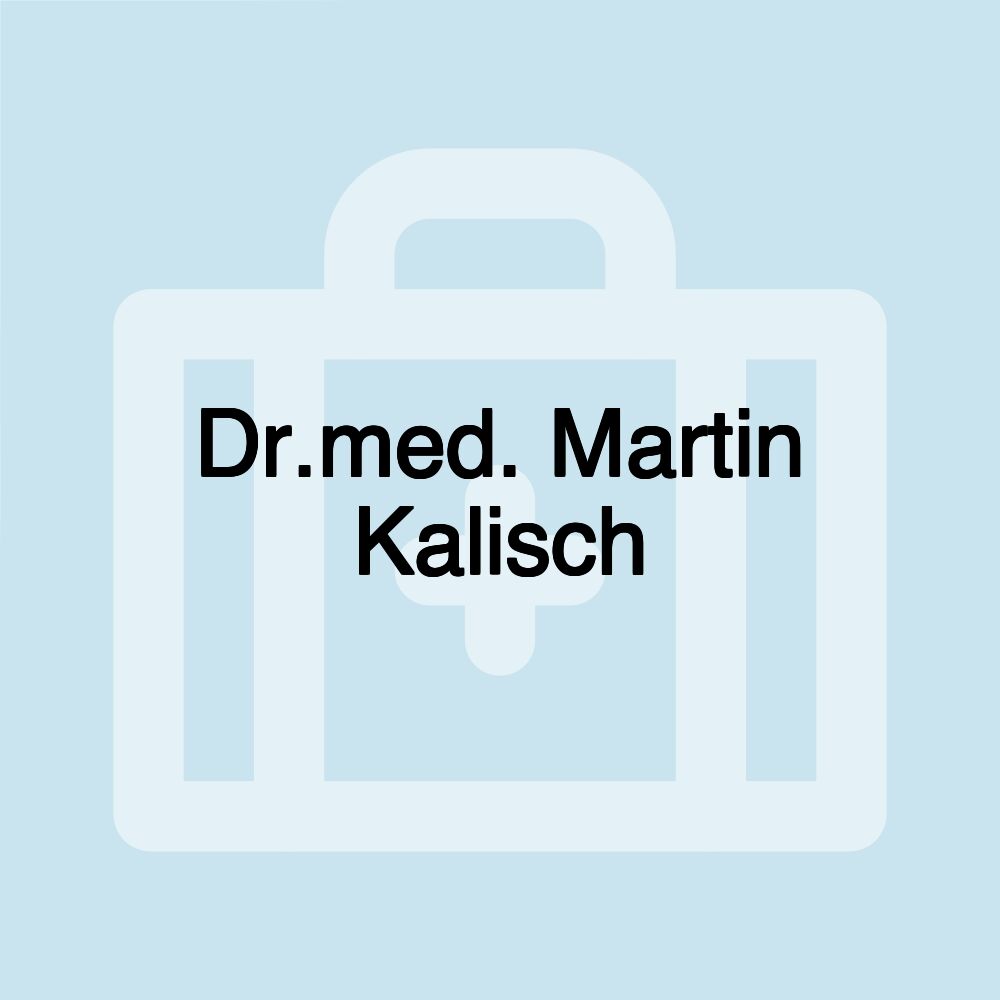 Dr.med. Martin Kalisch