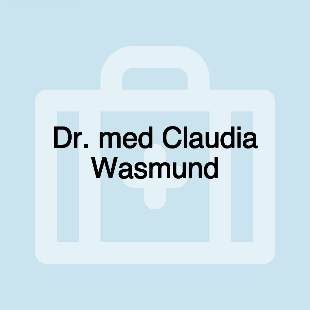 Dr. med Claudia Wasmund