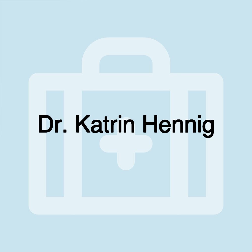 Dr. Katrin Hennig