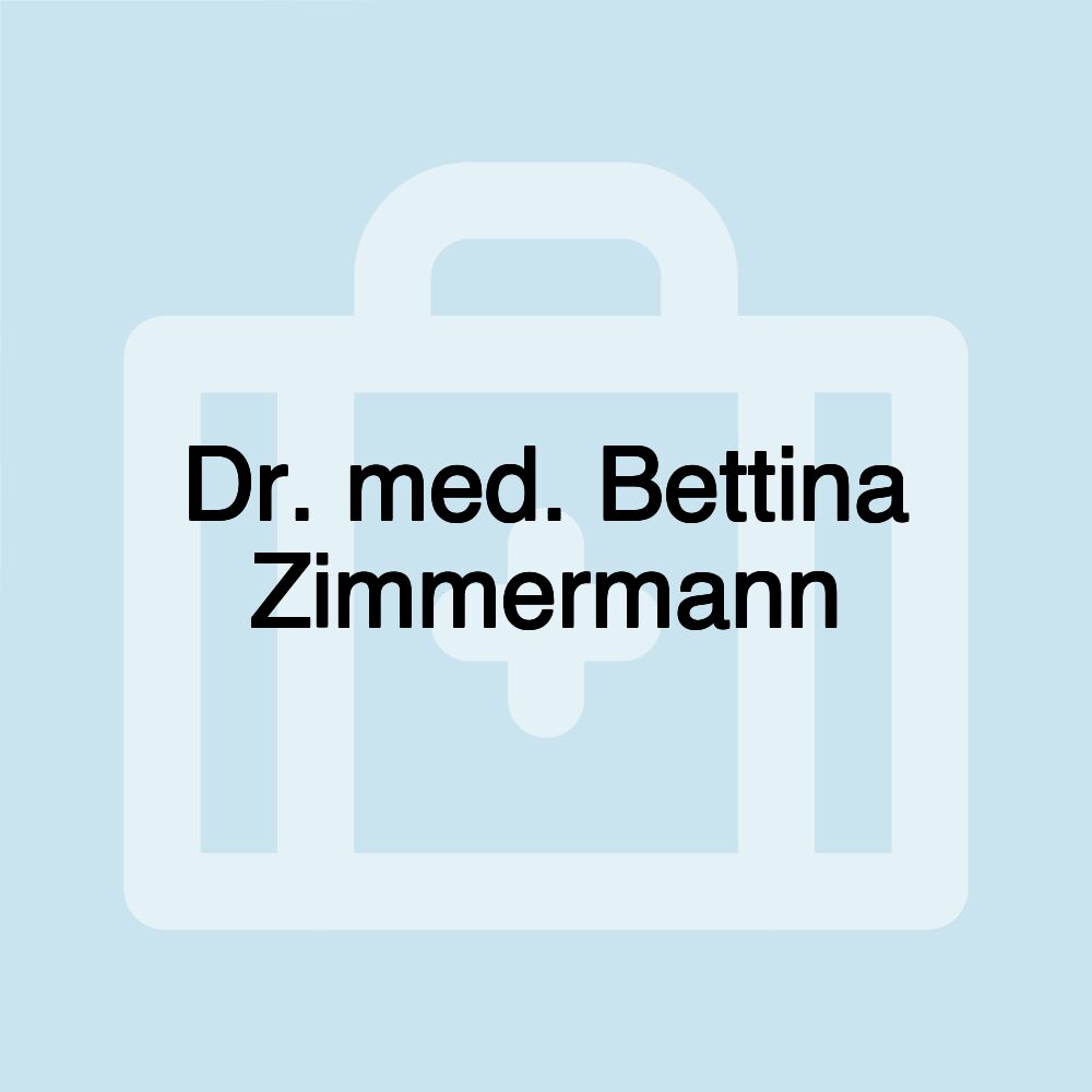 Dr. med. Bettina Zimmermann