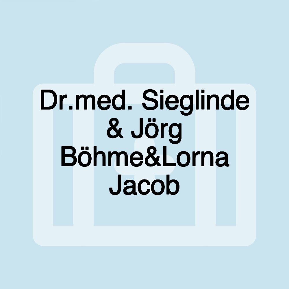 Dr.med. Sieglinde & Jörg Böhme&Lorna Jacob