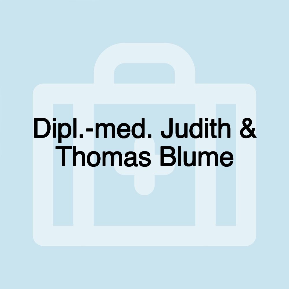 Dipl.-med. Judith & Thomas Blume