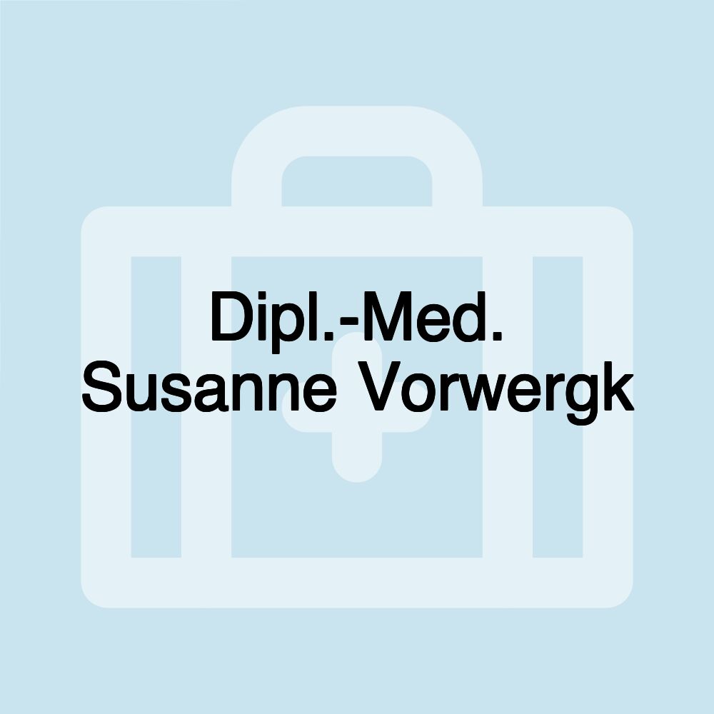 Dipl.-Med. Susanne Vorwergk