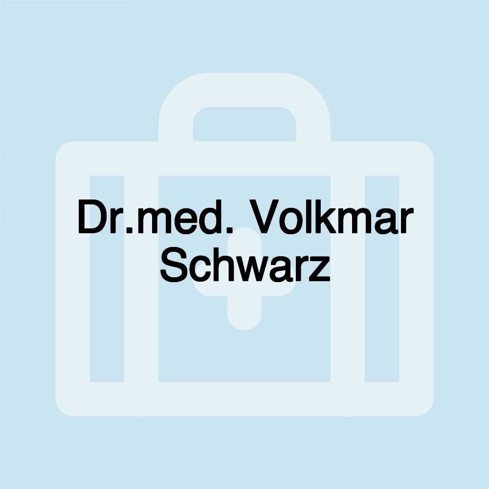 Dr.med. Volkmar Schwarz