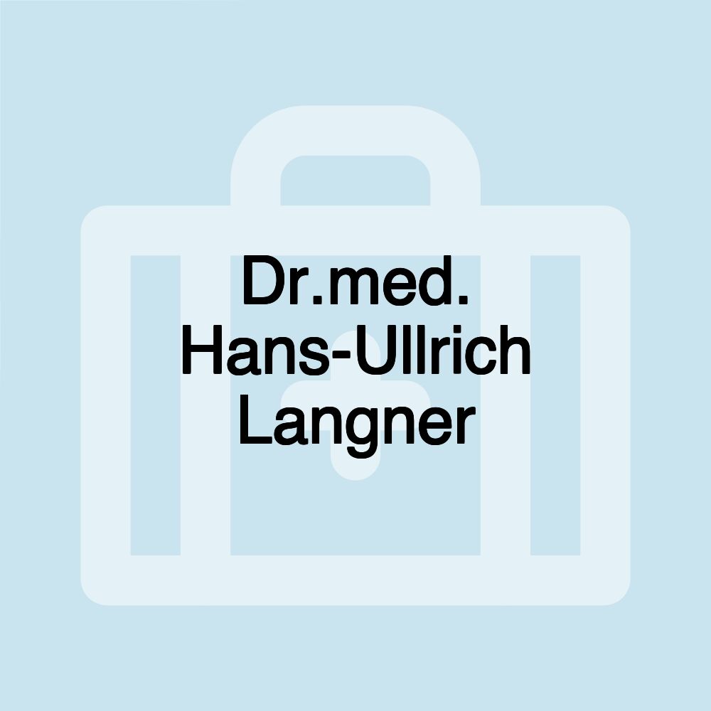 Dr.med. Hans-Ullrich Langner