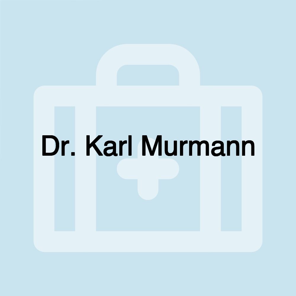 Dr. Karl Murmann