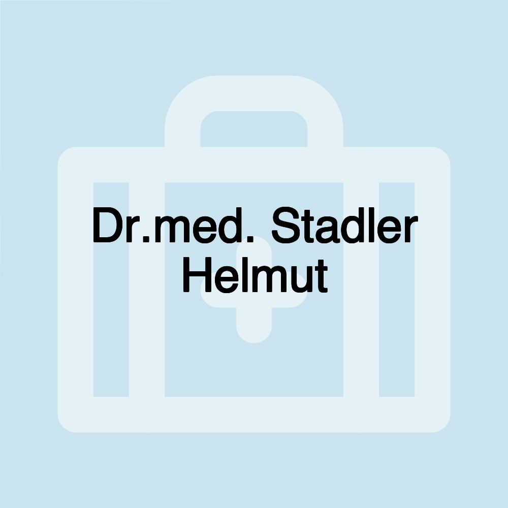 Dr.med. Stadler Helmut