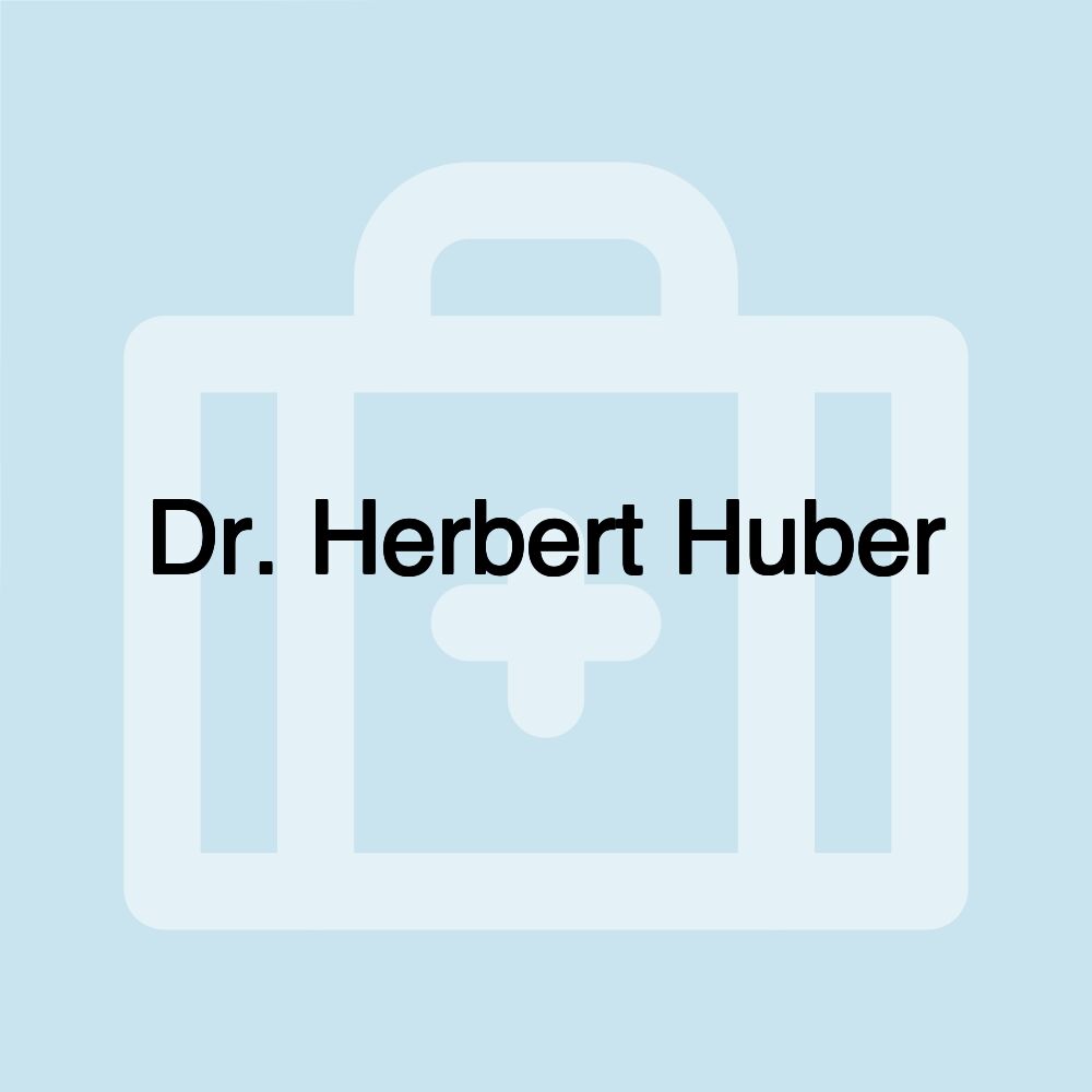 Dr. Herbert Huber