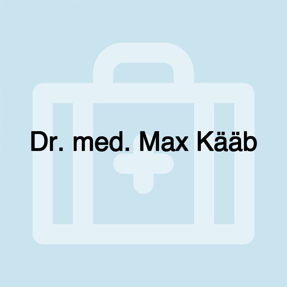 Dr. med. Max Kääb