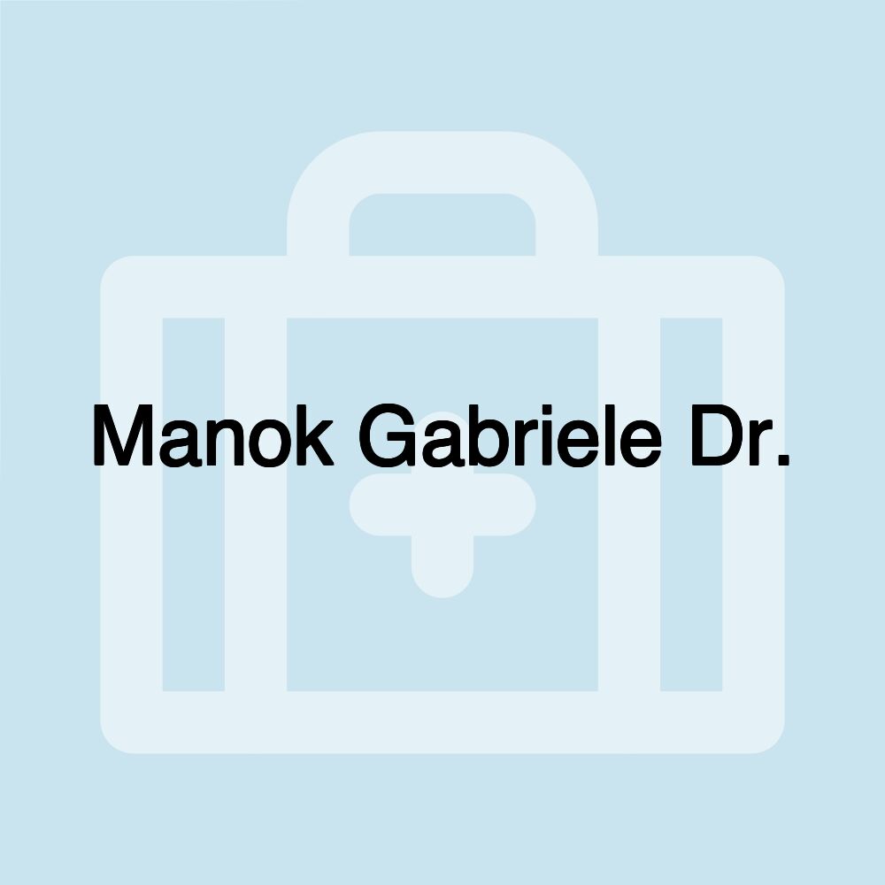 Manok Gabriele Dr.