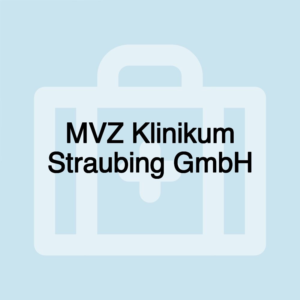 MVZ Klinikum Straubing GmbH