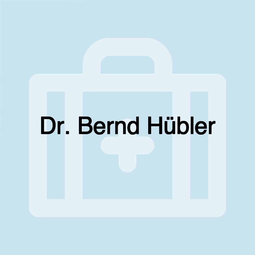 Dr. Bernd Hübler