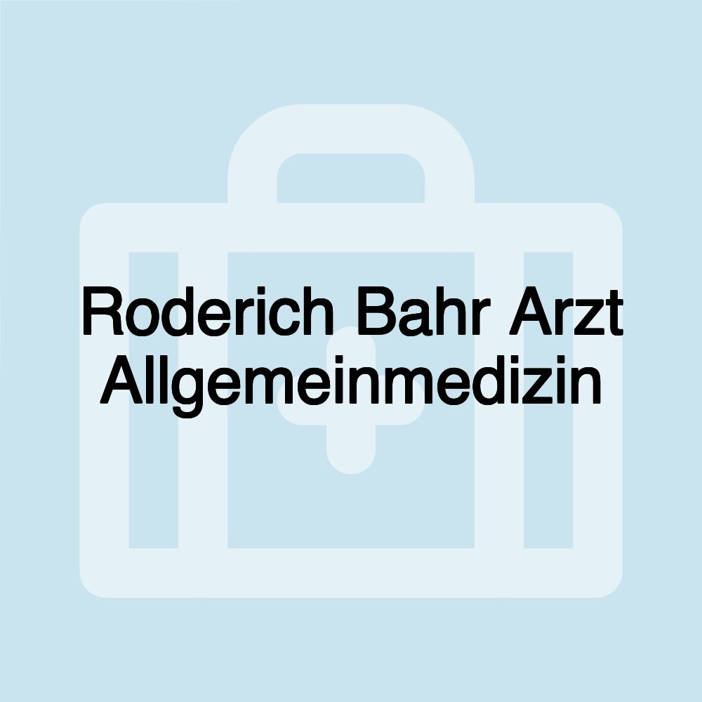 Roderich Bahr Arzt Allgemeinmedizin