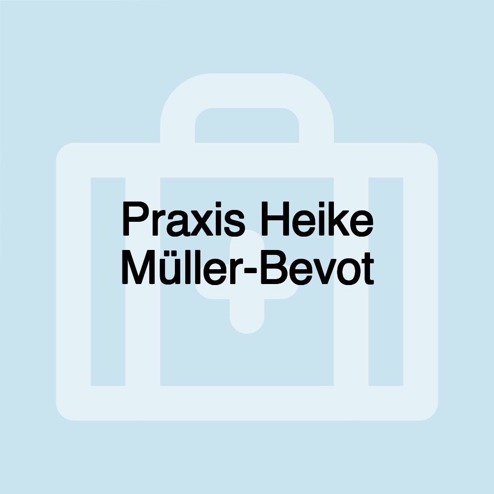 Praxis Heike Müller-Bevot