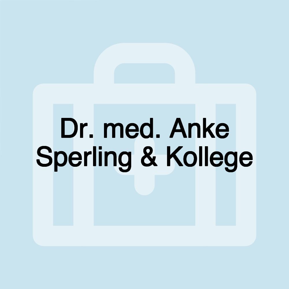 Dr. med. Anke Sperling & Kollege