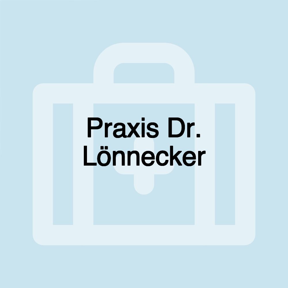 Praxis Dr. Lönnecker