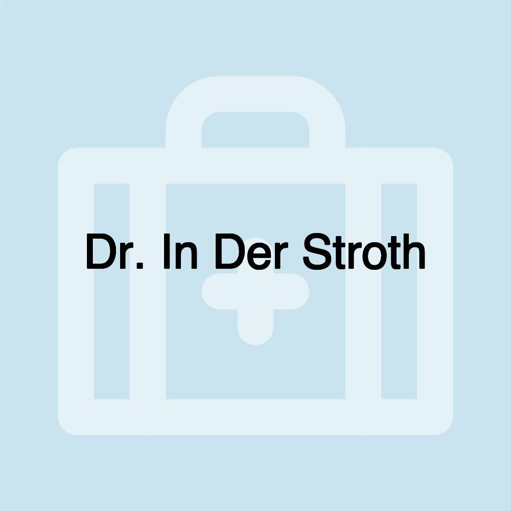 Dr. In Der Stroth