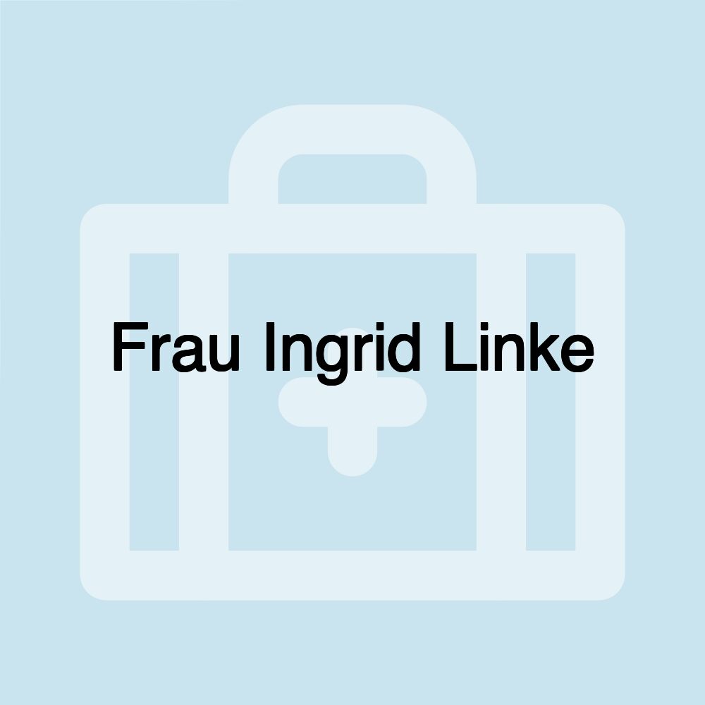 Frau Ingrid Linke