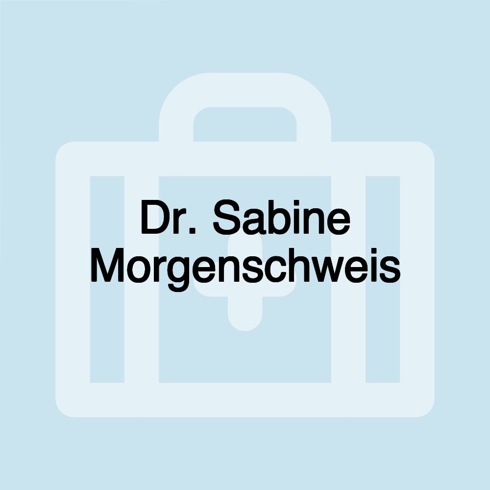 Dr. Sabine Morgenschweis