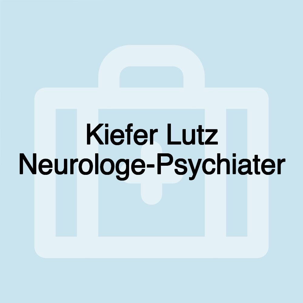 Kiefer Lutz Neurologe-Psychiater