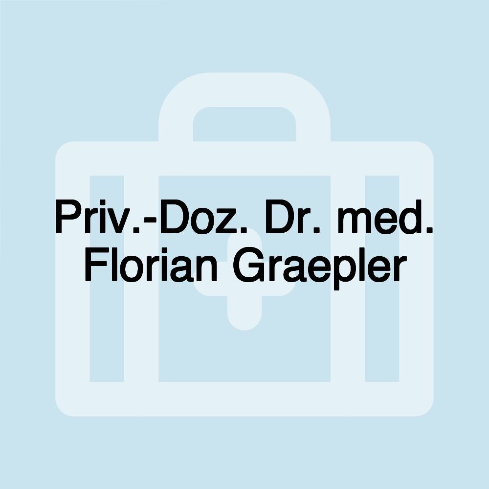 Priv.-Doz. Dr. med. Florian Graepler