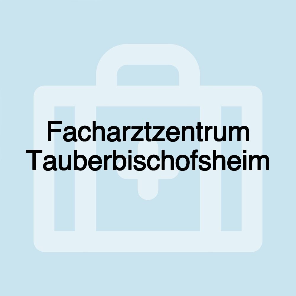 Facharztzentrum Tauberbischofsheim