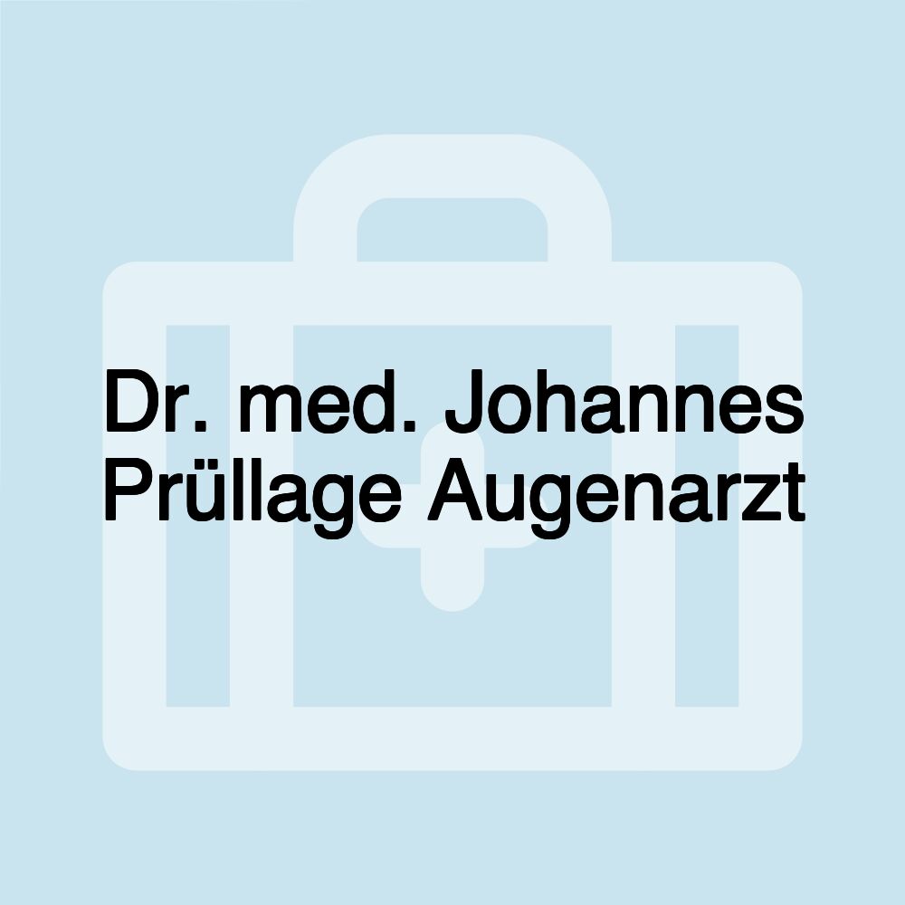 Dr. med. Johannes Prüllage Augenarzt