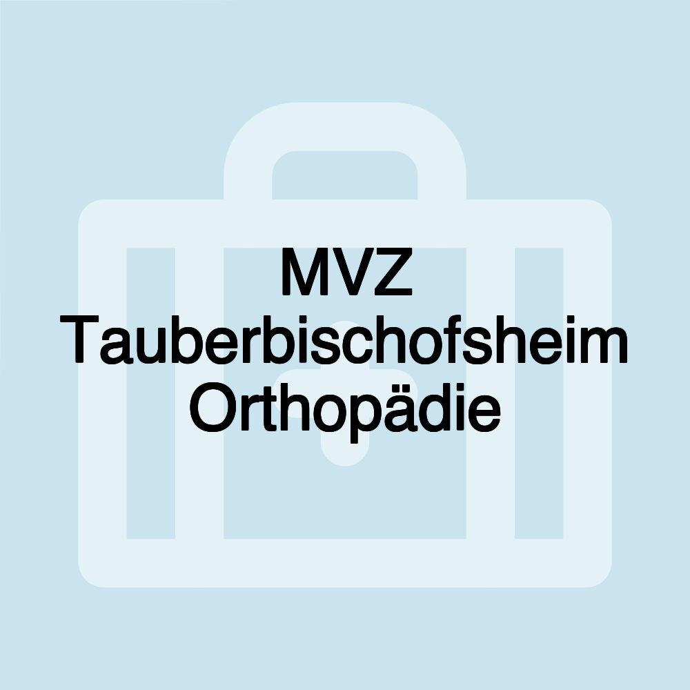 MVZ Tauberbischofsheim Orthopädie