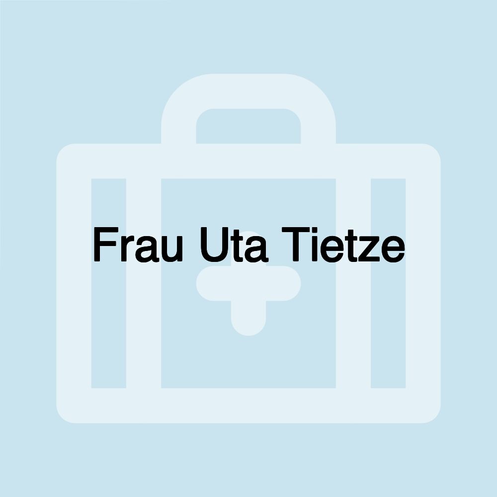 Frau Uta Tietze