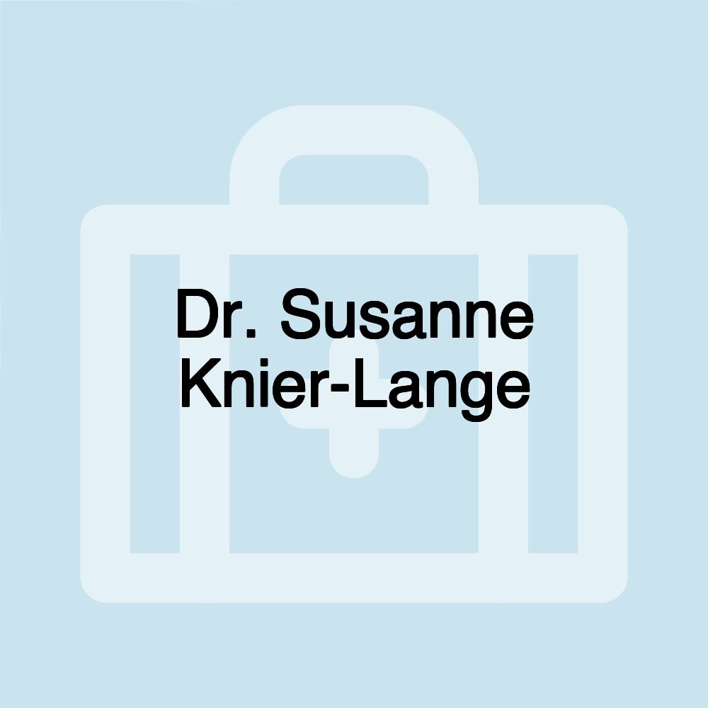 Dr. Susanne Knier-Lange