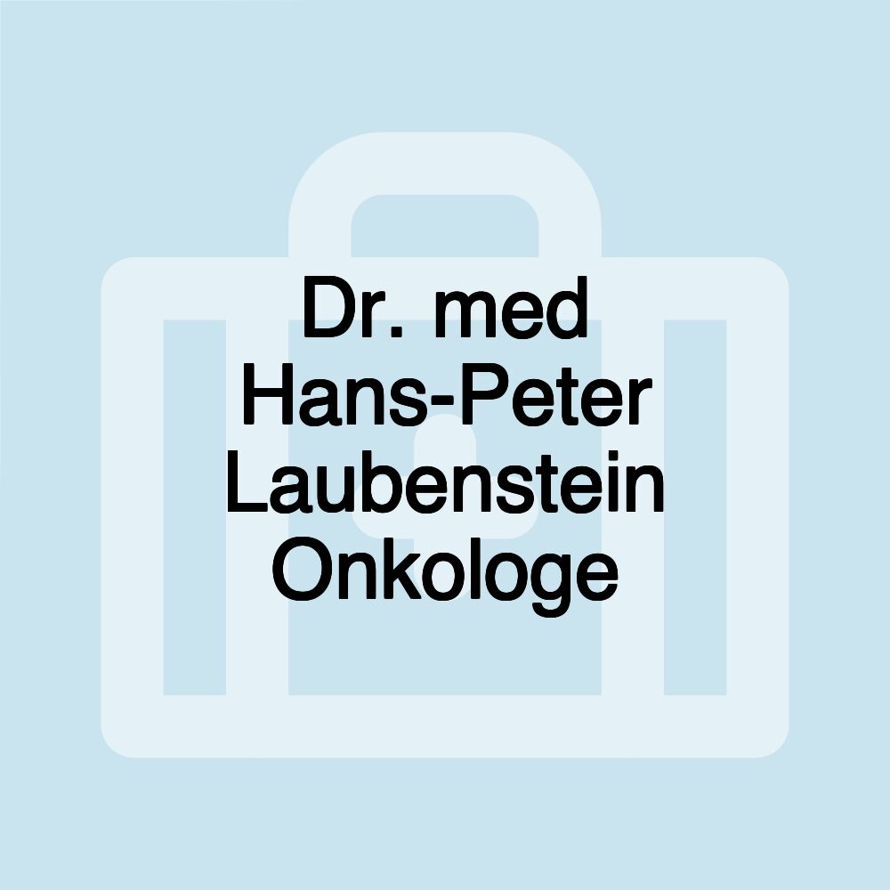 Dr. med Hans-Peter Laubenstein Onkologe