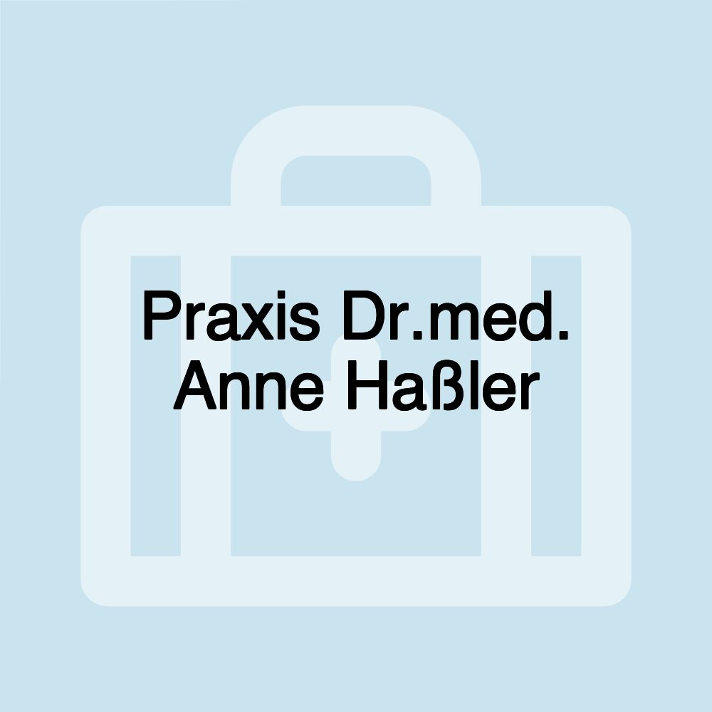 Praxis Dr.med. Anne Haßler