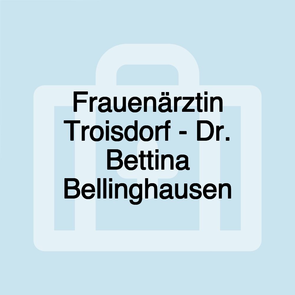 Frauenärztin Troisdorf - Dr. Bettina Bellinghausen