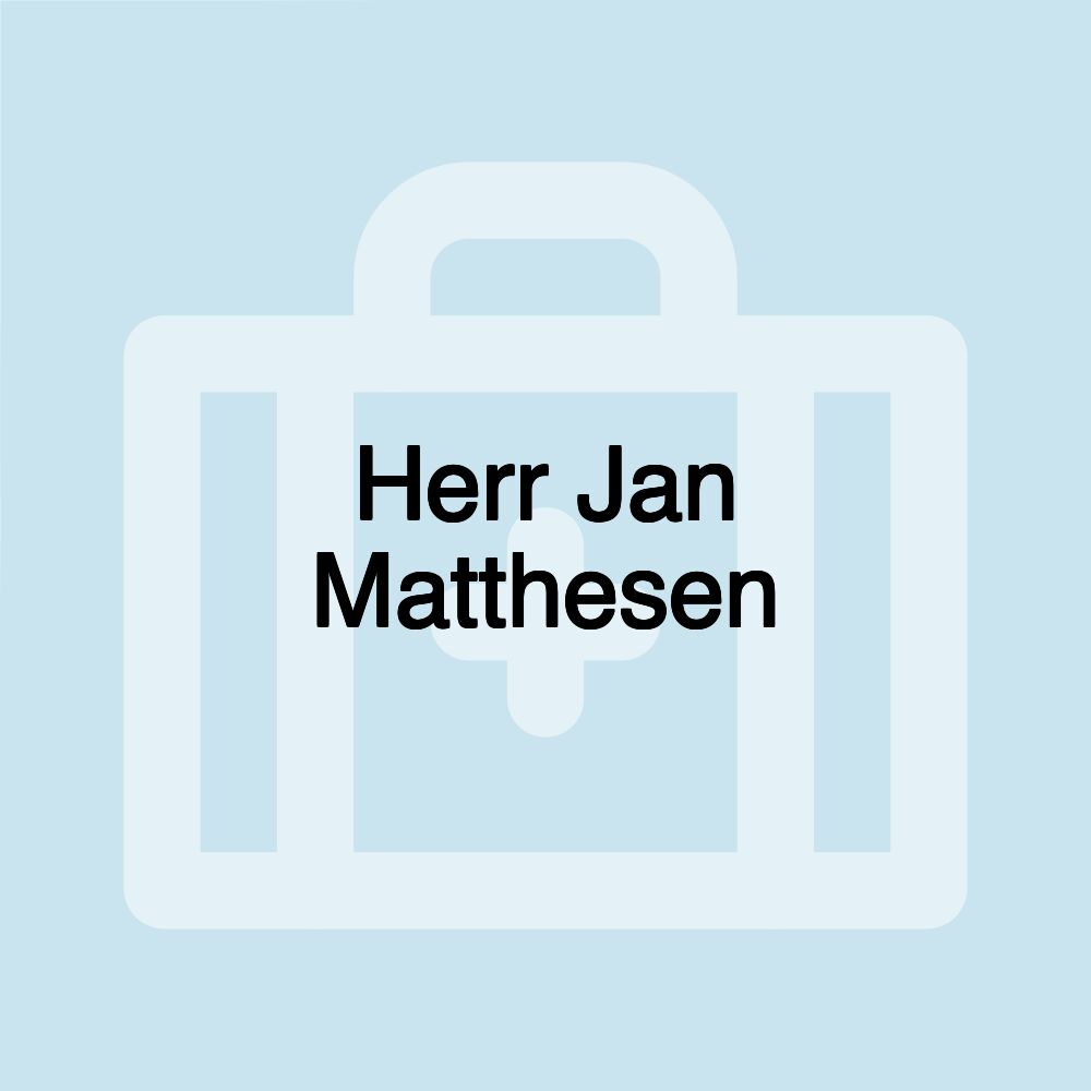 Herr Jan Matthesen