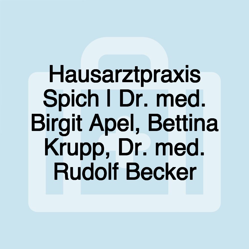 Hausarztpraxis Spich | Dr. med. Birgit Apel, Bettina Krupp, Dr. med. Rudolf Becker