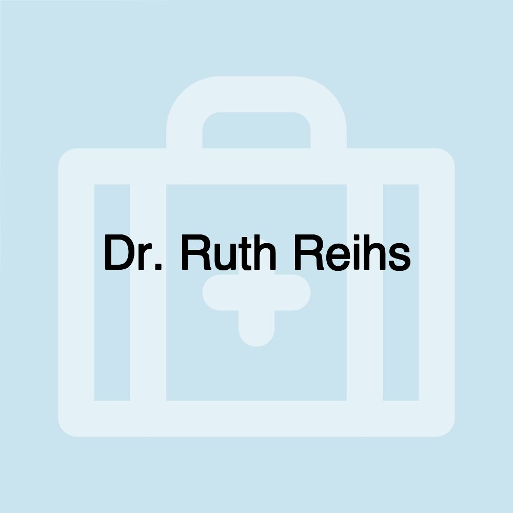 Dr. Ruth Reihs