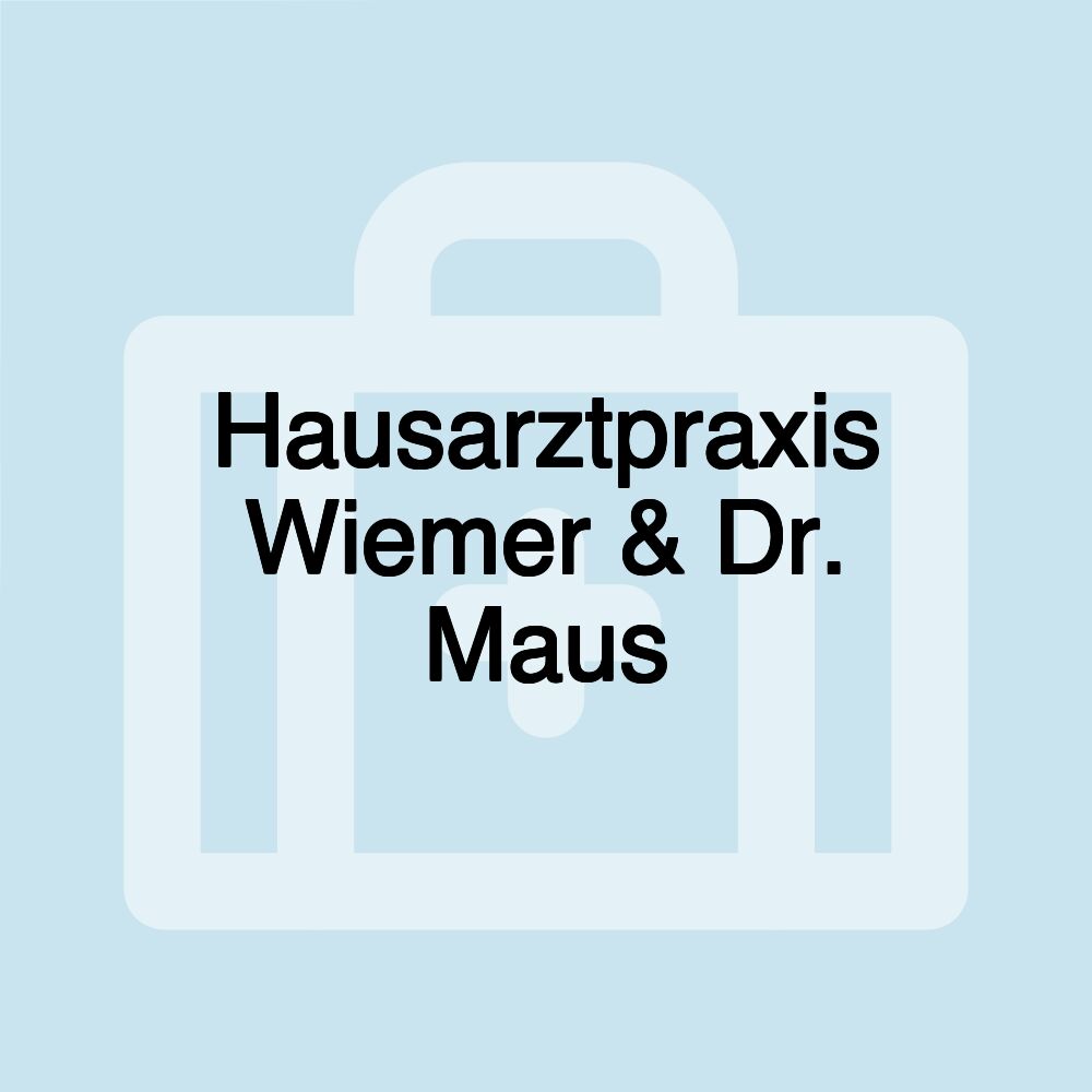 Hausarztpraxis Wiemer & Dr. Maus